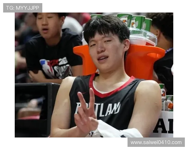杨瀚森首周训练营表现亮眼 是否有望成为开拓者首发或替补中锋 杨瀚森首周训练营表现亮眼 是否有望成为开拓者首发或替补中锋